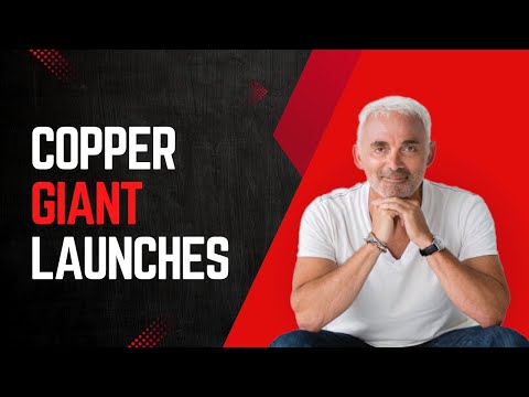 Copper Giant Launches | Backed by Frank Giustra